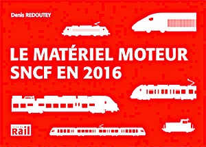 Livre: Le matériel moteur SNCF 2016