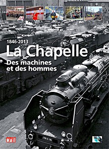 Boek: La Chapelle 1846-2013 : Des machines et des hommes 