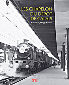Buch: Les Chapelon du dépôt de Calais