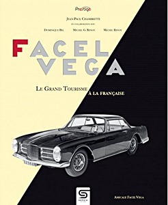 Book: Facel Vega - Le grand tourisme à la française (Collection Prestige)