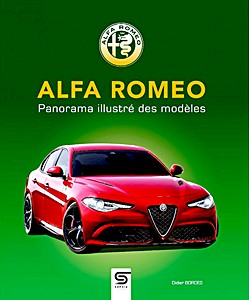 Livre : Alfa Romeo - Panorama illustré des modèles 