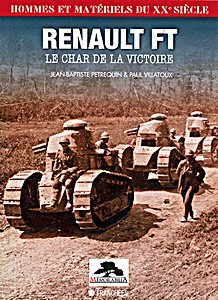 Livre: Renault FT - Le char de la Victoire 