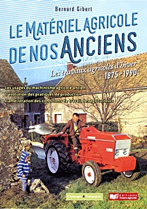 Livre: Le materiel agricole de nos anciens (2)