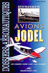 Livre : Avions Jodel - du D1 de 1936 au DR 400 de 1996