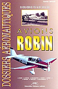 Livre: Avions Robin - du Jodel-Robin de 1957 au DR.500 de 2000 