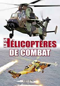 Livre : Les Hélicoptères de Combat