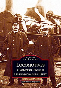 Book: Locomotives (1904-1930) - Tome II - Les Photographies Fleury 