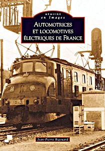 Livre : Automotrices et locomotives électriques de France