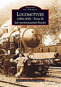 Livre : Locomotives (1904-1930) - III - Fleury