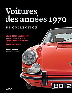 Les voitures de collection des années 1970