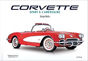 Livre: Corvette: Sport a l'americaine