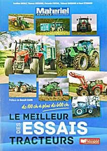 Książka: Les meilleurs essais tracteurs de Matériel Agricole - de 100 ch à plus de 600 ch 