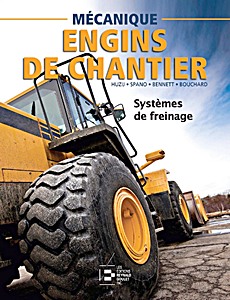 Livre : Systèmes de freinage - Mécanique d'engins de chantier