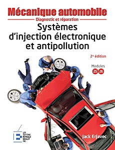 Livre: Systèmes d'injection électronique et antipollution - Mécanique automobile : diagnostic et réparation