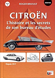 Livre: Citroën - L'histoire et les secrets de son bureau d'études depuis 1917 (Tome 2) 