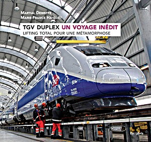Livre : TGV Duplex - Un voyage inedit
