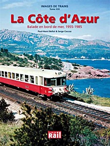 Livre : La côte d'Azur - Balade en bord de mer 1955-1985 