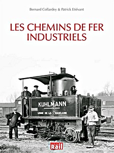 Livre : Les chemins de fer industriels