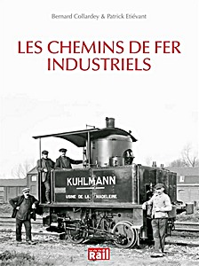 Livre : Les chemins de fer industriels 