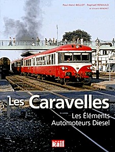 Książka: Les Caravelles: Les Elements Automoteurs Diesel