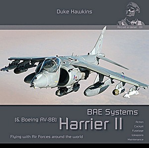 Boek: BAE Systems Harrier II & Boeing AV-8B: Flying with air forces around the world (Duke Hawkins)