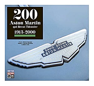 Book: 200 Aston Martin qui firent l'histoire 1913-2000 