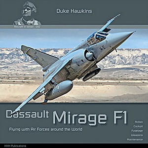 Książka: Dassault Mirage F1: Flying with air forces around the world (Duke Hawkins)