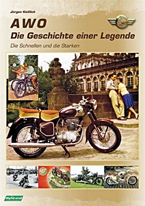 Buch: AWO: Die Geschichte einer Legende - Die Schnellen und die Starken 