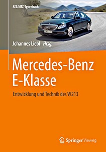 Boek: Mercedes-Benz E-Klasse - Entwicklung und Technik des W213 (ATZ/MTZ-Typenbuch 2017)