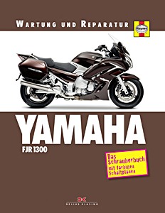 Livre: Yamaha FJR 1300 (2001-2005), FJR 1300 A (2003-2013), FJR 1300 AS (2006-2012) - Wartung und Reparatur