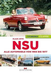 Bildband NSU Automobile Ro 80 K70 Typen Technik Modelle Klaus Arth Buch NEU! 