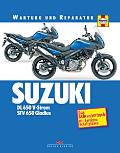 Książka: Suzuki DL 650 V-Strom, SFV 650 Gladius (2004-2016) - Wartung und Reparatur