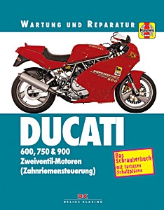 Książka: Ducati 600, 750 & 900 - Zweiventilmotoren (Zahnriemensteuerung) (1991-1998) - Wartung und Reparatur