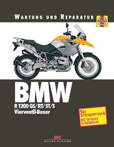 Livre: BMW R 1200 GS-RT-ST-S - Vierventil-Boxer (2004-) - Wartung und Reparatur