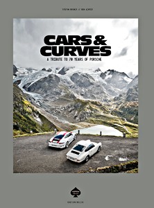 Książka: Cars & Curves - A Tribute to 70 Years of Porsche