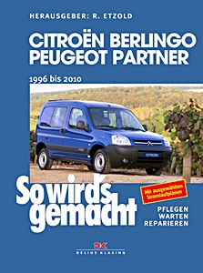 Książka: Citroën Berlingo / Peugeot Partner - Benziner und Diesel (1996-2010) - So wird's gemacht