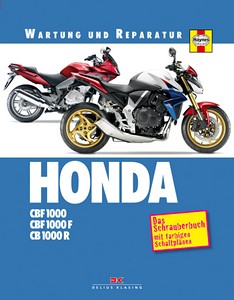 Buch: Honda CBF 1000 (2006-2010), CBF 1000 F (2010-2013), CB 1000 R (2008-2013) - Wartung und Reparatur
