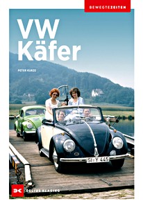 Livre: VW Käfer (Bewegte Zeiten)