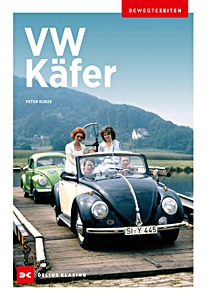 Livre: VW Käfer (Bewegte Zeiten)