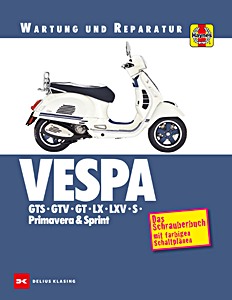 Książka: Vespa GTS, GTV, GT, LX, LXV, S, Primavera & Sprint