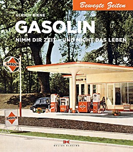 Book: Gasolin: Nimm Dir Zeit - und nicht das Leben 