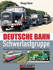 Livre : Deutsche Bahn Schwerlastgruppe