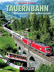 Boek: Tauernbahn – Bedeutend für den Balkanverkehr
