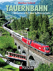 Książka: Tauernbahn – Bedeutend für den Balkanverkehr