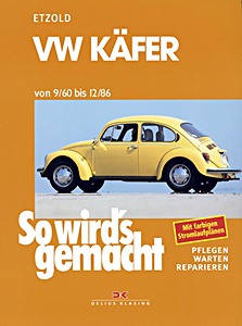 Książka: VW Käfer - 1200, 1300, 1500, 1302, 1303 (9/1960-12/1986) - So wird's gemacht