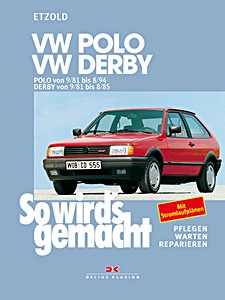 Buch: VW Polo (9/1981-8/1994), Derby (9/1981-8/1985) - Benziner und Diesel - So wird's gemacht