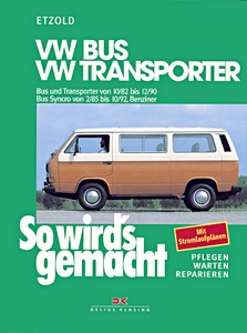 Buch: VW Bus und Transporter (10/1982-12/1990), Bus Syncro (2/1985-10/1992) - So wird's gemacht