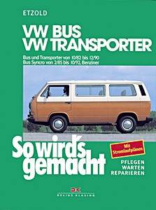 Książka: VW Bus und Transporter (10/1982-12/1990), Bus Syncro (2/1985-10/1992) - So wird's gemacht