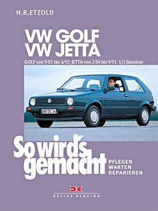 Livre: VW Golf II (9/1983-6/1992), Jetta II (2/1984-9/1991) - 1.3 L Benziner - So wird's gemacht