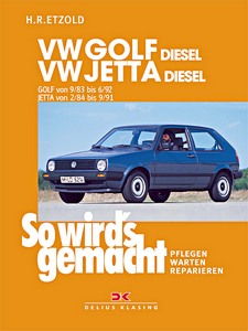 Livre: VW Golf II Diesel (9/1983-6/1992), Jetta II Diesel (2/1984-9/1991) - So wird's gemacht
